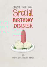 Funny Birthday Card - Special Dinner created by Pencilface