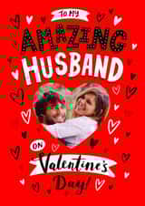 Personalised Valentines Day Photo Card created by Dalia Clark Design - Cute Valentine's Day Card - For Husband - Amazing