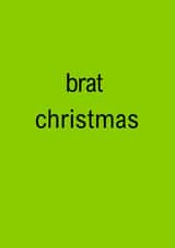Brat Christmas Charli XCX card created by Gee Designs