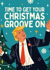 Funny Christmas Card - Donald Trump - Dad Dancing created by Mrs Best Paper Co.