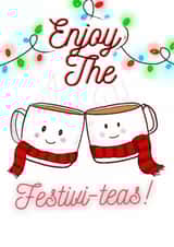 Enjoy the Festivi-TEAS! Cute & funny tea related, for  great cuppa lovers created by Jess Withers