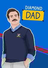 Fun Birthday/Father's Day Card - Diamond - Ted Lasso created by Blue Kiwi Design
