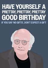 Funny Birthday Card - Curb Your Enthusiasm - Larry David created by Hello Sausage