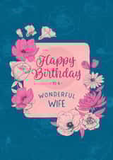 Classic Birthday Card - For Wife - Flowers created by Evie Garnett Designs