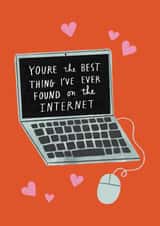 Funny Anniversary / Valentine's Card - Best Thing I Found On The Internet created by Alice Mole Illustration