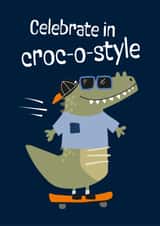 Cute Birthday Card - Cool Crocodile created by Cesca Hoyle