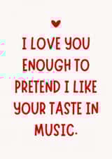 Funny Valentine's Day Card - I Like Your Taste In Music - Heart created by Sundiva Designs