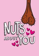 Funny Valentine's Day Card - Balls - Nuts About You created by Atwood & Atwood