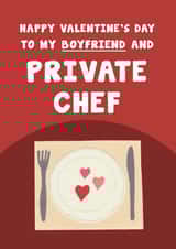 Funny Valentines Day Card - For Boyfriend - Private Chef created by Card and Cake