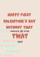 Funny Valentine's Day Card - First Valentine's - Divorced created by Sweetlove Press