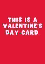 Funny Valentine's Day Card - This Is A Valentine's Day Card created by Pink Peach Cards