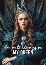 Cute Valentine's Day Card - Always Be My Queen created by Giddy Kipper