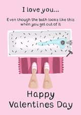 Funny Valentines Day Card - Bath Hair - I Love You Even Though created by Things By Bam