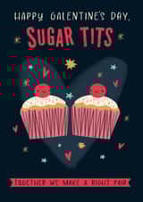 Funny Valentine's Day Card - Galentine's Day - Sugar Tits created by Dalia Clark Design