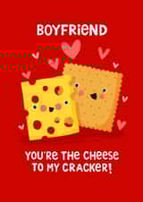 Cute Valentine's Day Card - For Boyfriend - Cheese To My Cracker created by Nicola Watson