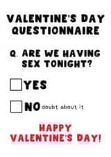 Cheeky Valentines Day Card - Questionnaire - Are We Having Sex Tonight? created by Pink Peach Cards