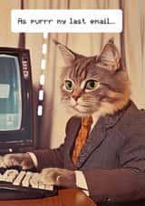 Funny New Job Card - As Purr My Last Email created by kissmekwik