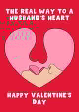 Cheeky Valentine's Day Card - For Husband - The Real Way To A Mans Heart created by Pink Peach Cards