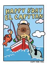 Funny Capybara Birthday Card - Capy For You - Happy Birthday El Capytan created by JOLLY AWESOME