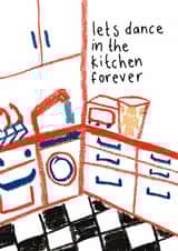 Cute Valentines Card – Lets Dance In The Kitchen – Relationship – Galantines created by @adoodleofdela