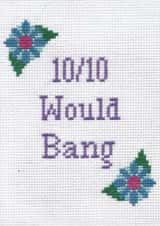 Fun Anniversary Card - Cross Stitch - 10/10 Would Bang created by You've Got Thread On You