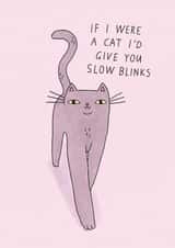 Cute Anniversary/Valentine's Day Card - Slow Blinks created by Sunpatch Society