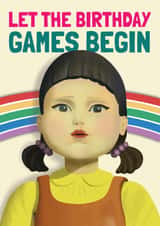 Funny Birthday Card - Squid Game - Let The Games Begin created by AbiGoLucky