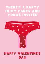 Cheeky Valentine's Day Card - A Party In My Pants - You're Invited created by Pink Peach Cards