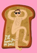 Funny Valentine's Day Card - You On Toast created by @AimeeStevens.Design