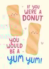 Cute Valentine's Day Card - Yum Yum - Donut created by The Cake Thief