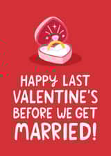 Cute Valentine's Day Card - Before We Get Married - Ring created by The Cake Thief