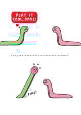 Funny Valentine's Day Card - Play It Cool Dave - Snakes created by mungo and shoddy