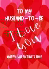 Classic Valentine's Day Card - Husband To Be - I Love You created by Geordies Love Gin