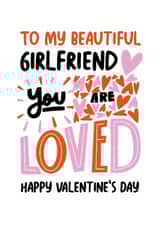 Classic Valentine's Day Card - Beautiful Girlfriend - You Are Loved created by Superlush Cards
