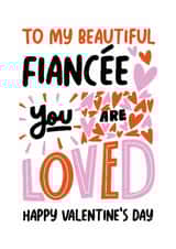 Classic Valentine's Day Card - Beautiful Fiancée - You Are Loved created by Superlush Cards