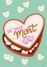 Cute Valentine's Day Card - We Were Mint To Be - Heart created by @tikkled.pink