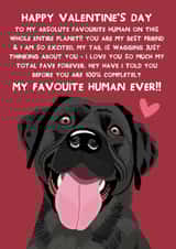 Cute Valentine's Day Card - From The Dog - Black Labrador created by From The Dog