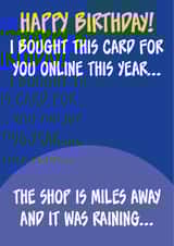 Fun Birthday Card - Bought Online - The Shop Is Miles Away created by Steve Brown