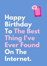 Fun Birthday Card - Online Dating - Best Thing created by Sundiva Designs