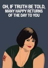 Funny Birthday Card - Nessa - Oh, If Truth Be Told created by Hello Sausage