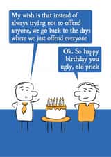 Rude Birthday Card - For Him - Ugly Old Prick created by Versed Aid