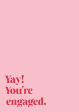 Classic Engagement Card - Yay! - You're Engaged created by Alicia Maude Cards