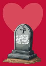 Rude Valentine's Day Card - Shag Your Grave created by Filthy Sentiments
