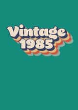 Retro 40th Birthday Card - For Him - 1985 created by Dottie Mottie