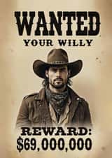 Cheeky Valentine's Day Card - Wanted - Your Willy created by Salman Studio