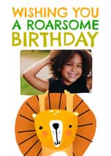 Personalised Birthday Photo Card created by AbiGoLucky - Cute Birthday Card - Wishing You A Roarsome Day