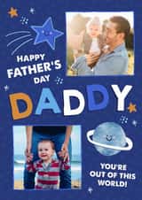 Personalised Father's Day Photo Card created by Holly Sims - Cute Father's Day Card - You're Out Of This World - Planets And Stars