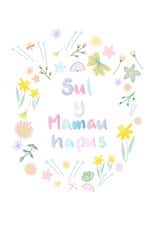 Cute Mother's Day Card - Sul Y Mamau Hapus - Flowers created by Paperleaf Studios