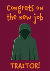 Funny New Job Card - The Traitors created by Fiona Williams Designs