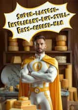Funny Birthday Card - Super Hero - Lactose Intolerant created by Janath